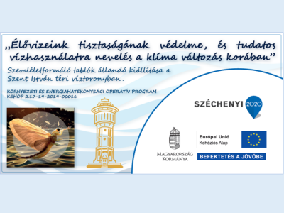 Víz világnapja alkalmából új információs tablók kerültek a Szent István téri víztoronyba